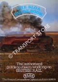 Book cover of The SLOA Guide Book - The authorised guide to steam surviving on British Rail by The Steam Locomotive Operators Association